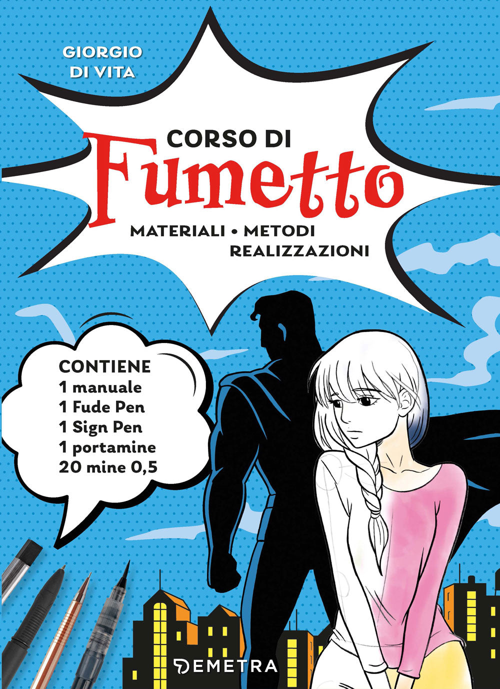 Corso di fumetto. Materiali - Metodi - Realizzazioni