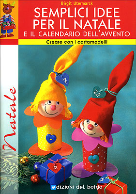 Semplici idee per il Natale e il calendario dell'Avvento