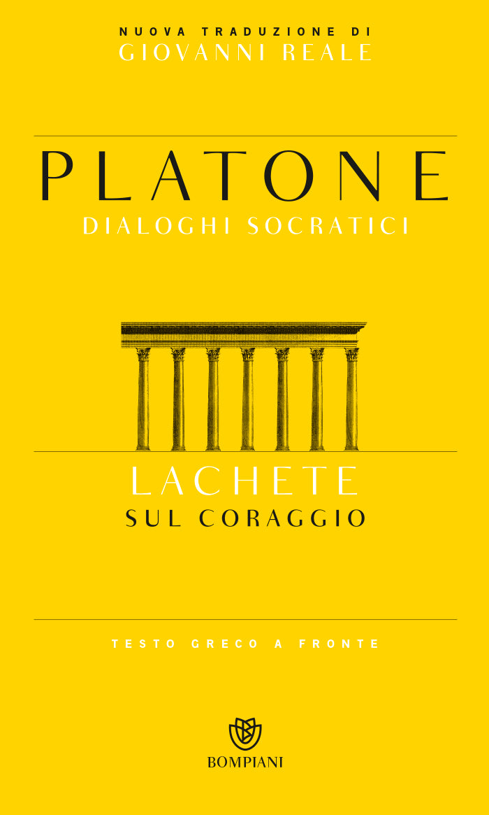 Lachete. Sul coraggio. Testo greco a fronte