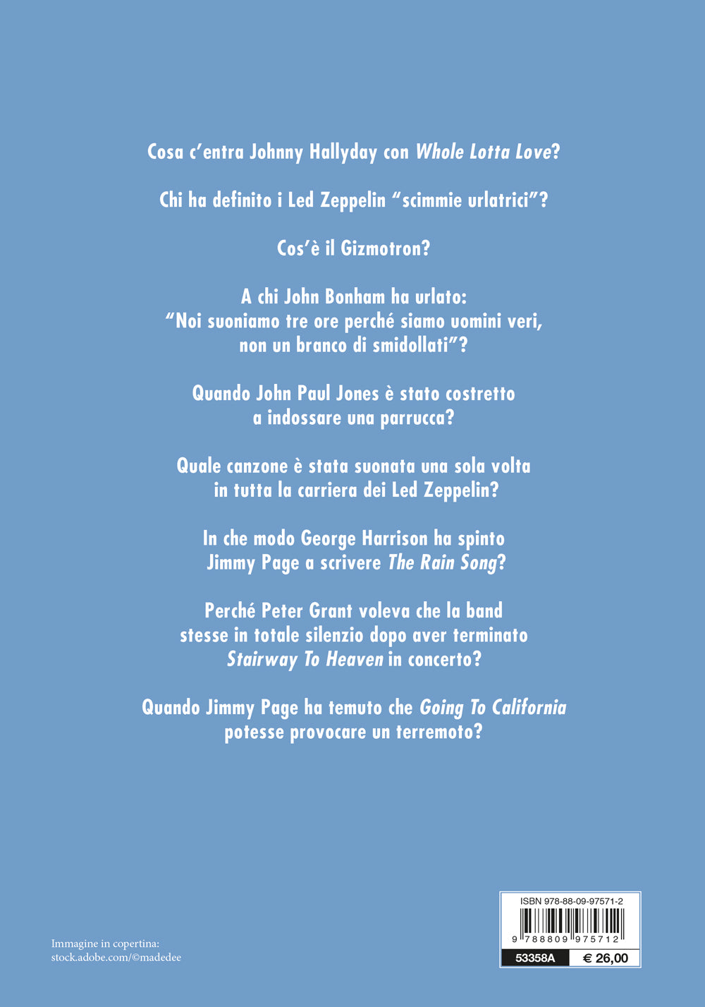 Led Zeppelin. Physical Graffiti. Le storie dietro le canzoni