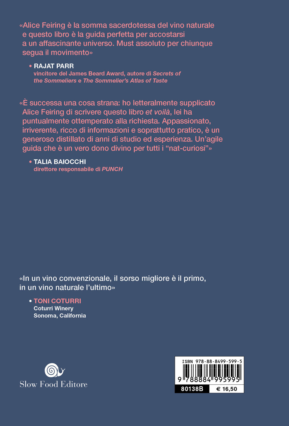 Vino naturale per tutti. Che cos'è, dove trovarlo, come amarlo