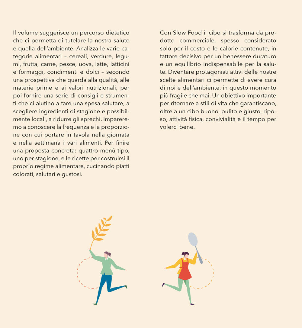 La dieta slow. La cucina del benessere secondo Slow Food