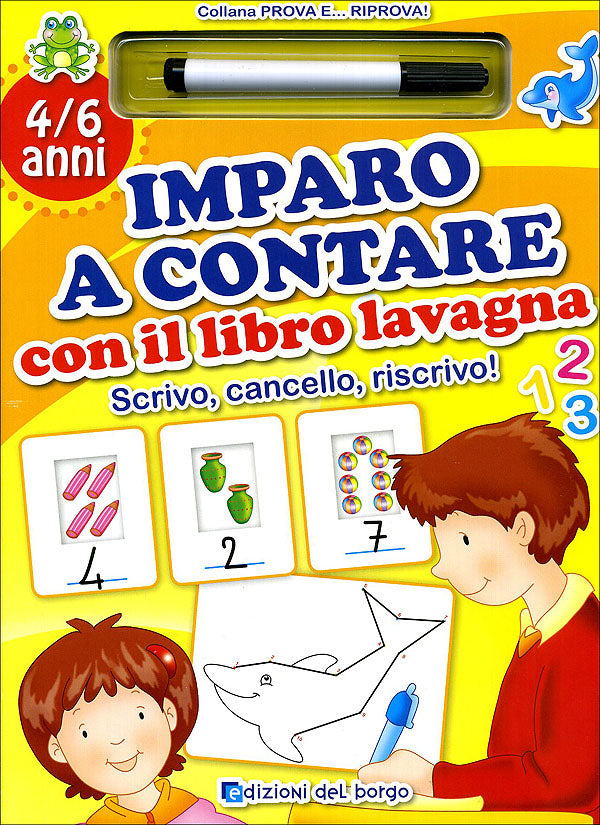 Imparo a contare con il libro lavagna - 4/6 anni. Scrivo, cancello, riscrivo! - Con pennarello con inchiostro a base d'acqua