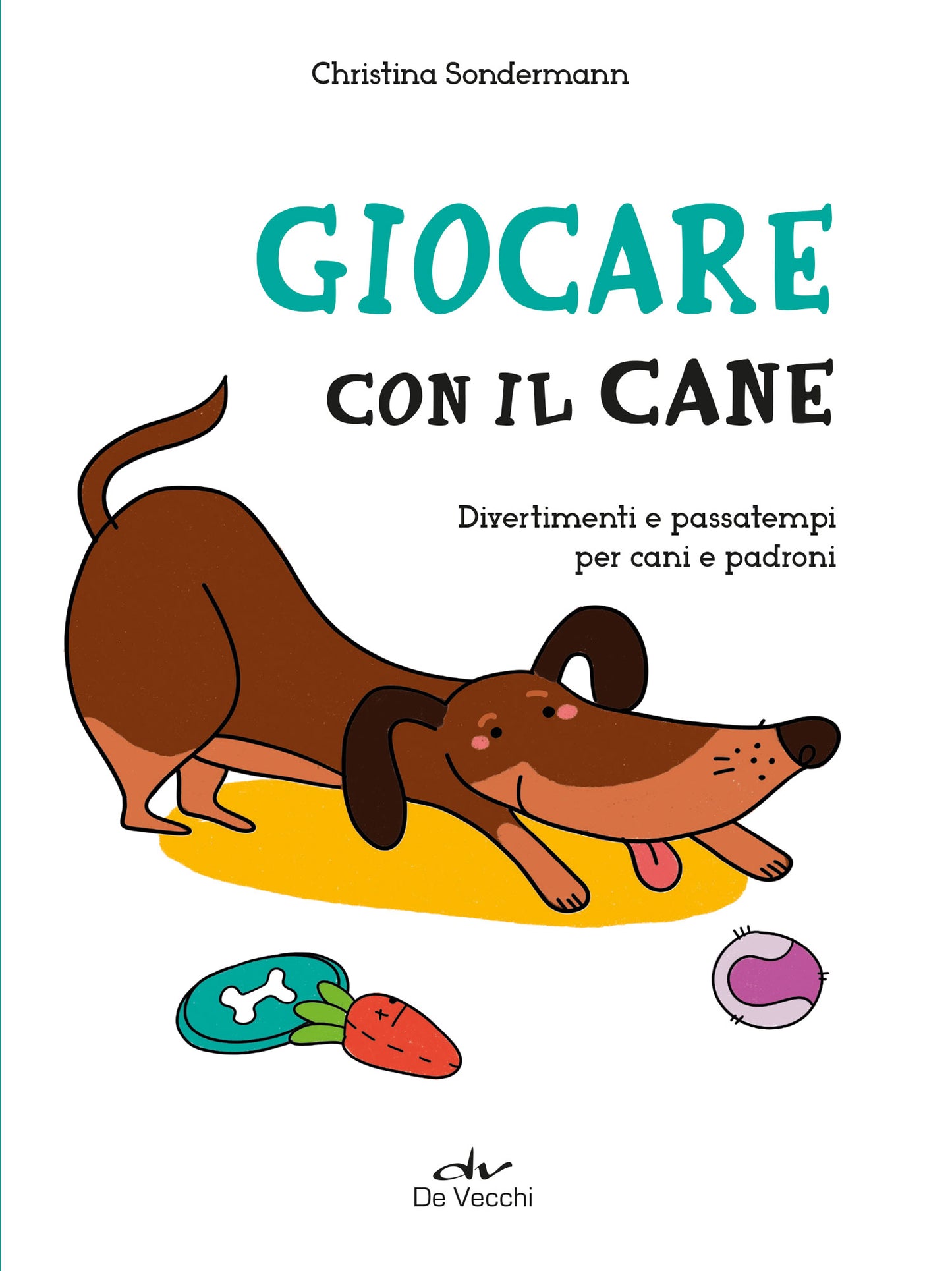 Giocare con il cane. Divertimenti e passatempi per cani e padroni