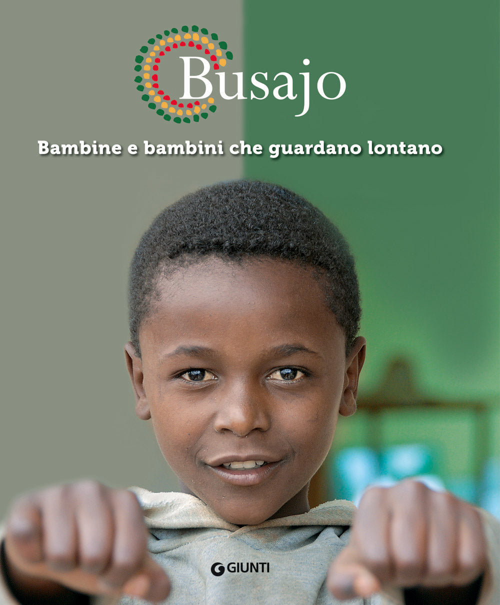 Busajo. Bambine e bambini che guardano lontano