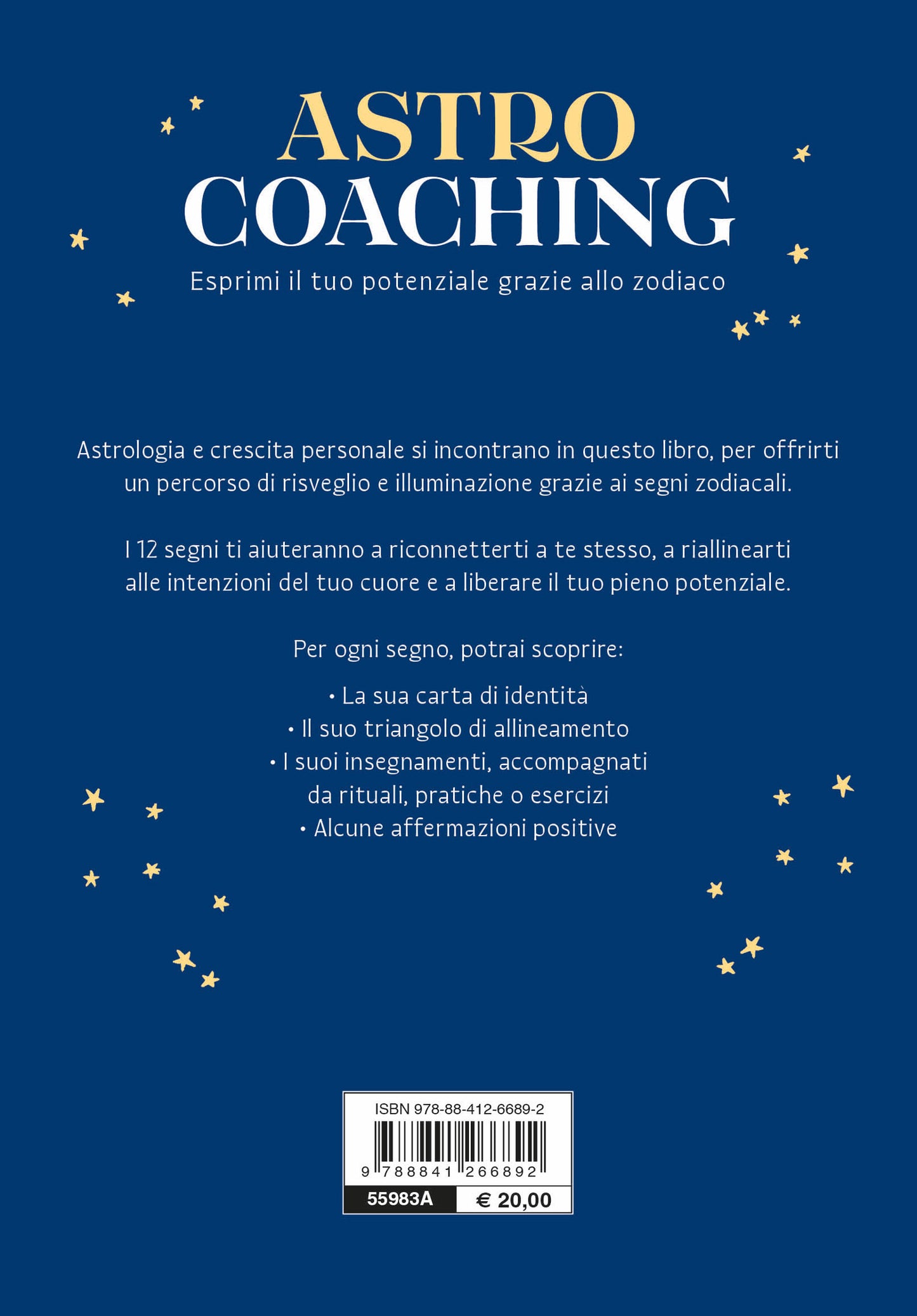 Astro coaching. Esprimi il tuo potenziale grazie allo zodiaco