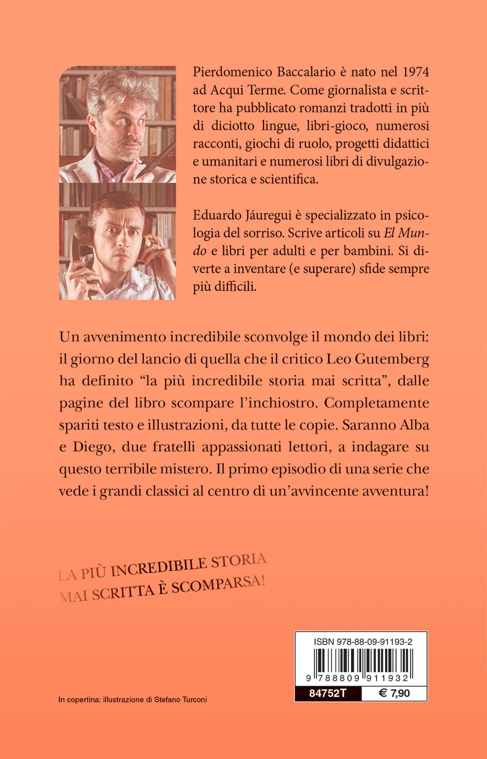 La più incredibile storia mai scritta. Il libro perduto. La più incredibile storia mai scritta