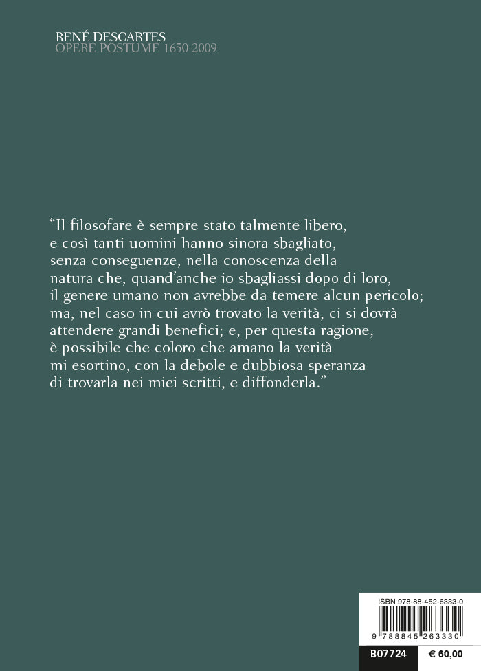 Opere postume 1650-2009. Testo latino e francese a fronte