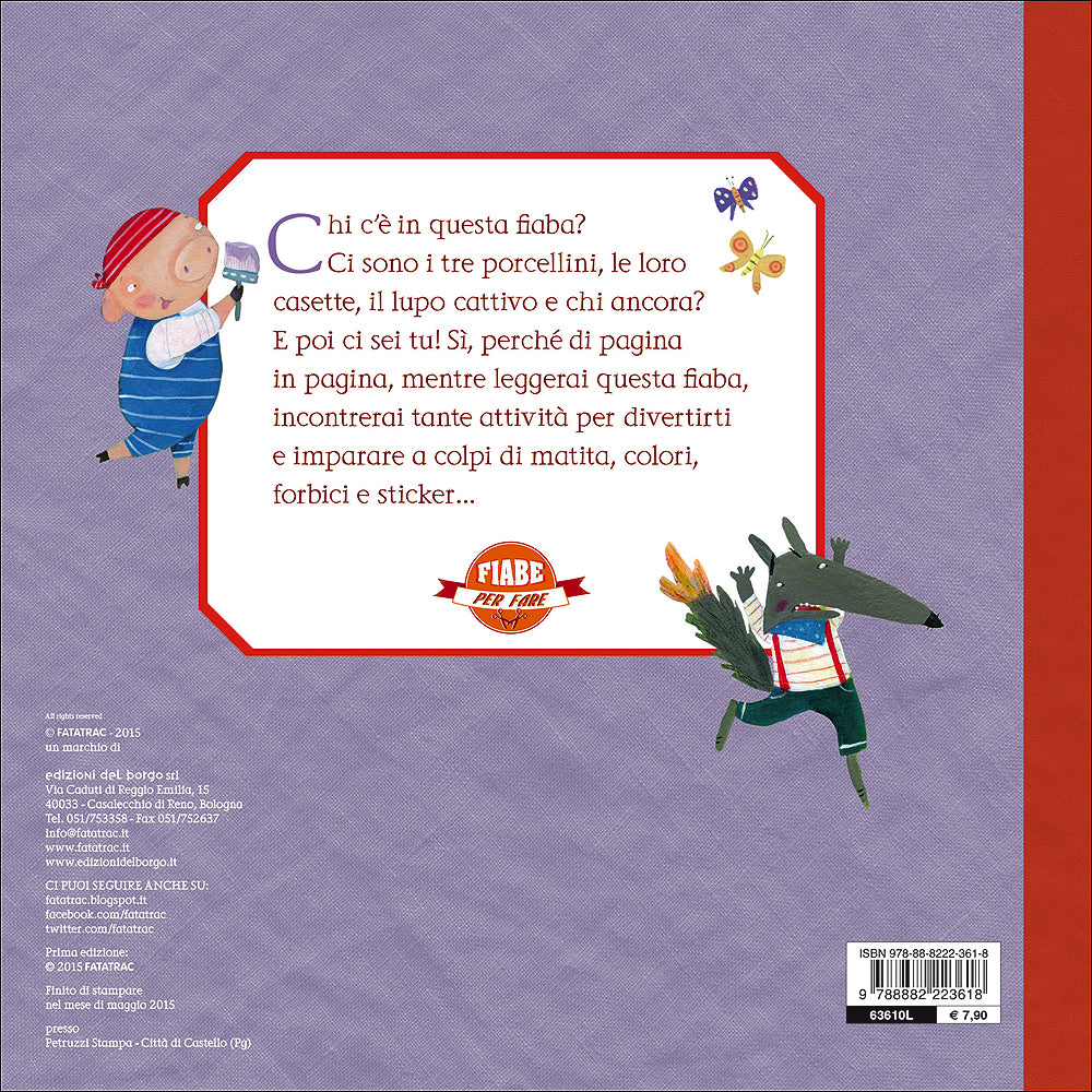 I tre porcellini. Con 75 sticker adesivi