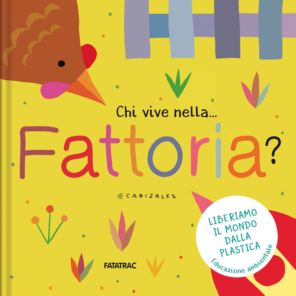 Chi vive nella... fattoria?