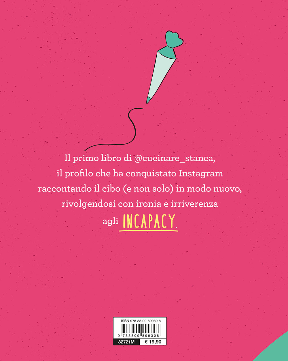 Cucinare stanca. Manuale pratico per incapacy