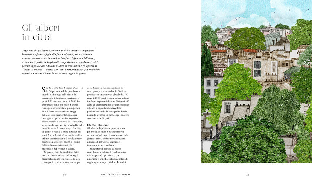 Un mondo di alberi. Sceglierli, piantarli, curarli e...cambiare il mondo