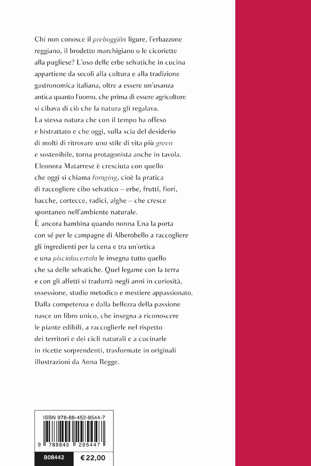 La cuoca selvatica. Storie e ricette per portare la natura in tavola