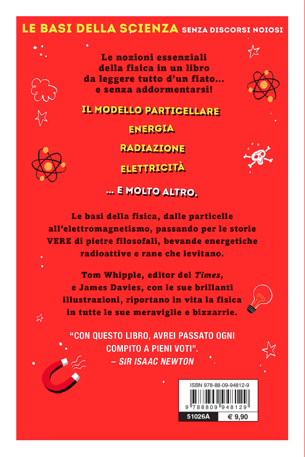 Viaggio al centro della fisica. dalle leggi di Newton alle rane fluttuanti