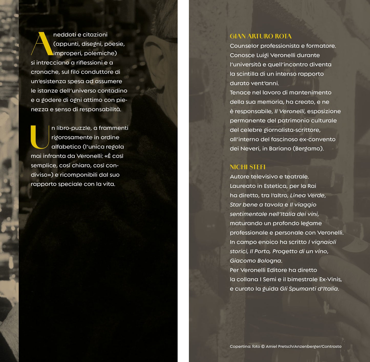 Luigi Veronelli. La vita è troppo corta per bere vini cattivi