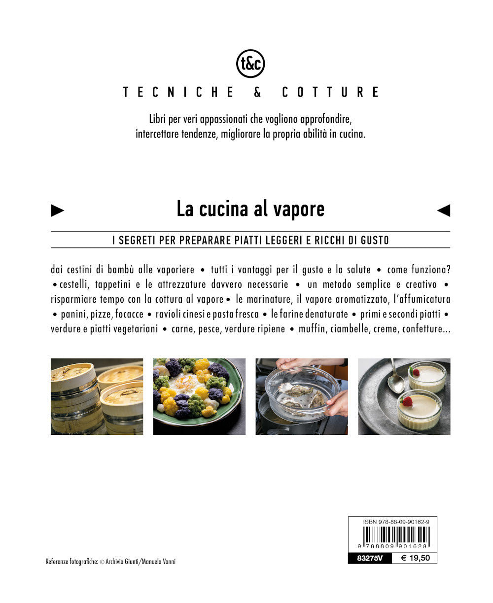 La cucina al vapore. I segreti per preparare piatti leggeri e ricchi di gusto