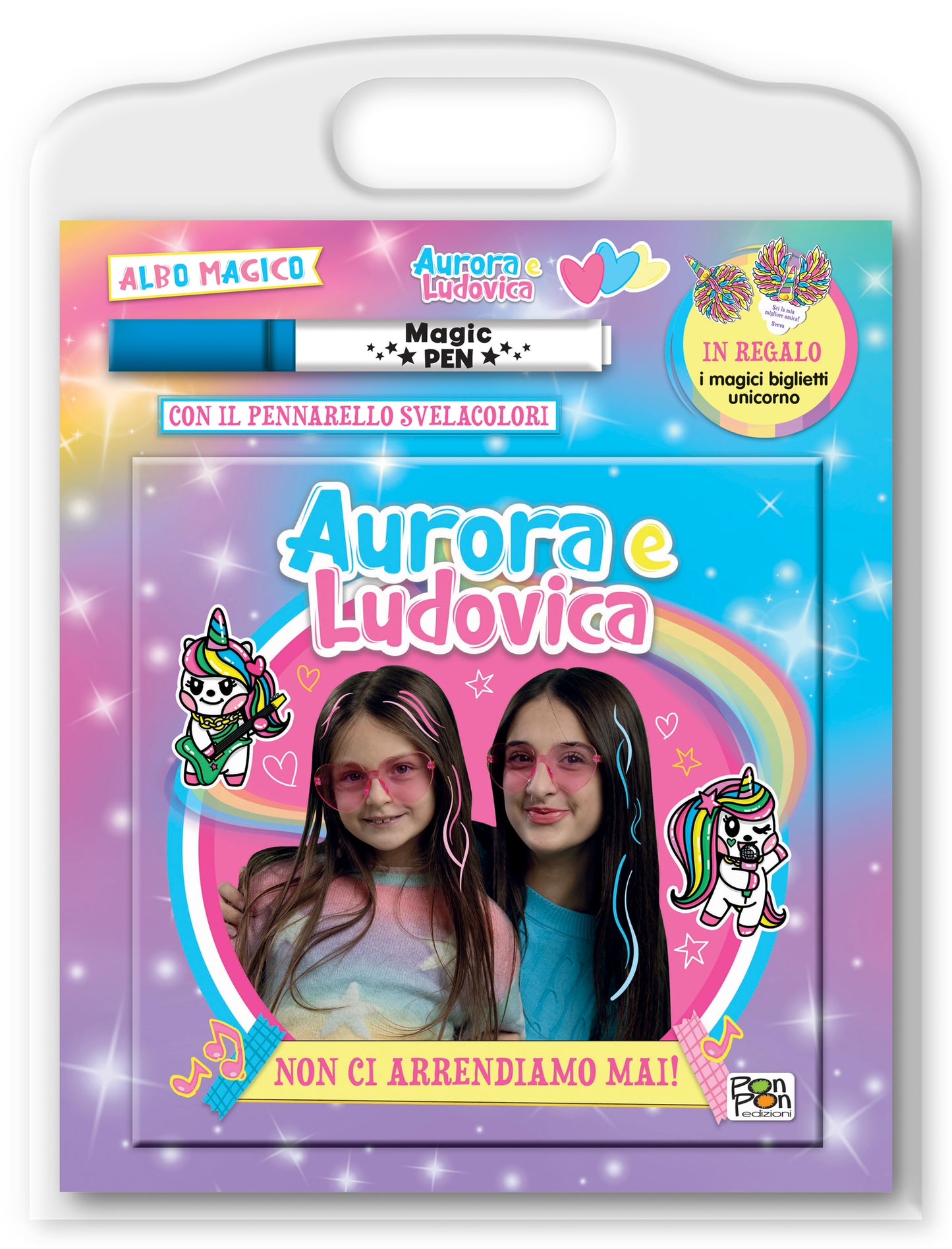 Aurora e Ludovica. Albo magico. Non ci arrendiamo mai!
