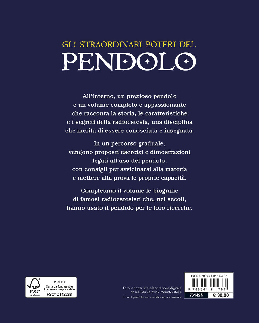 Gli straordinari poteri del pendolo. Corso di radioestesia. Principi, esercizi e consigli per identificare la natura di un oggetto nascosto, scoprire sorgenti e vene d’acqua, diagnosticare le malattie e ritrovare una persona scomparsa - Contiene un pendo
