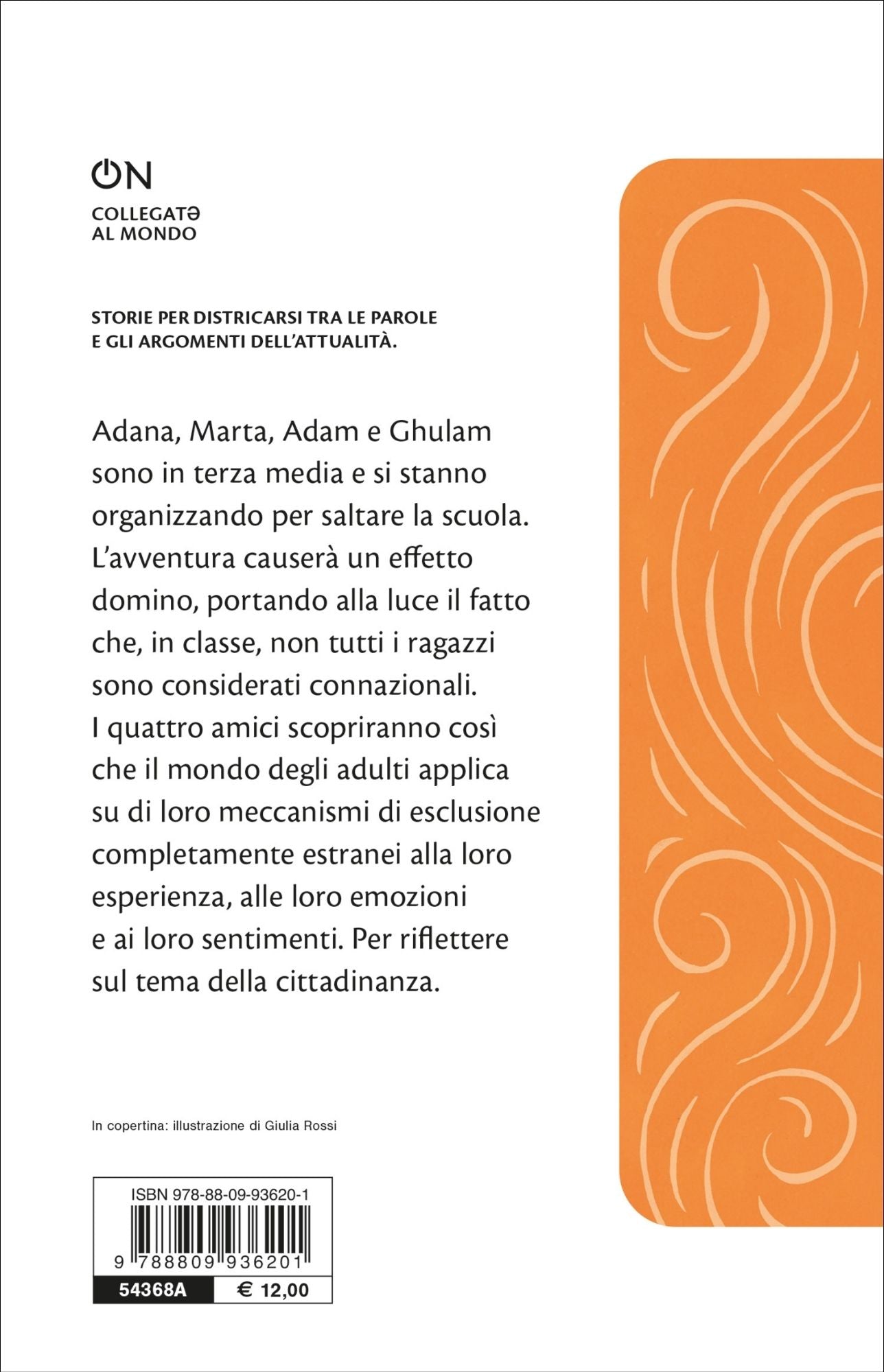 Chi sì e chi no. Una storia di seconde generazioni