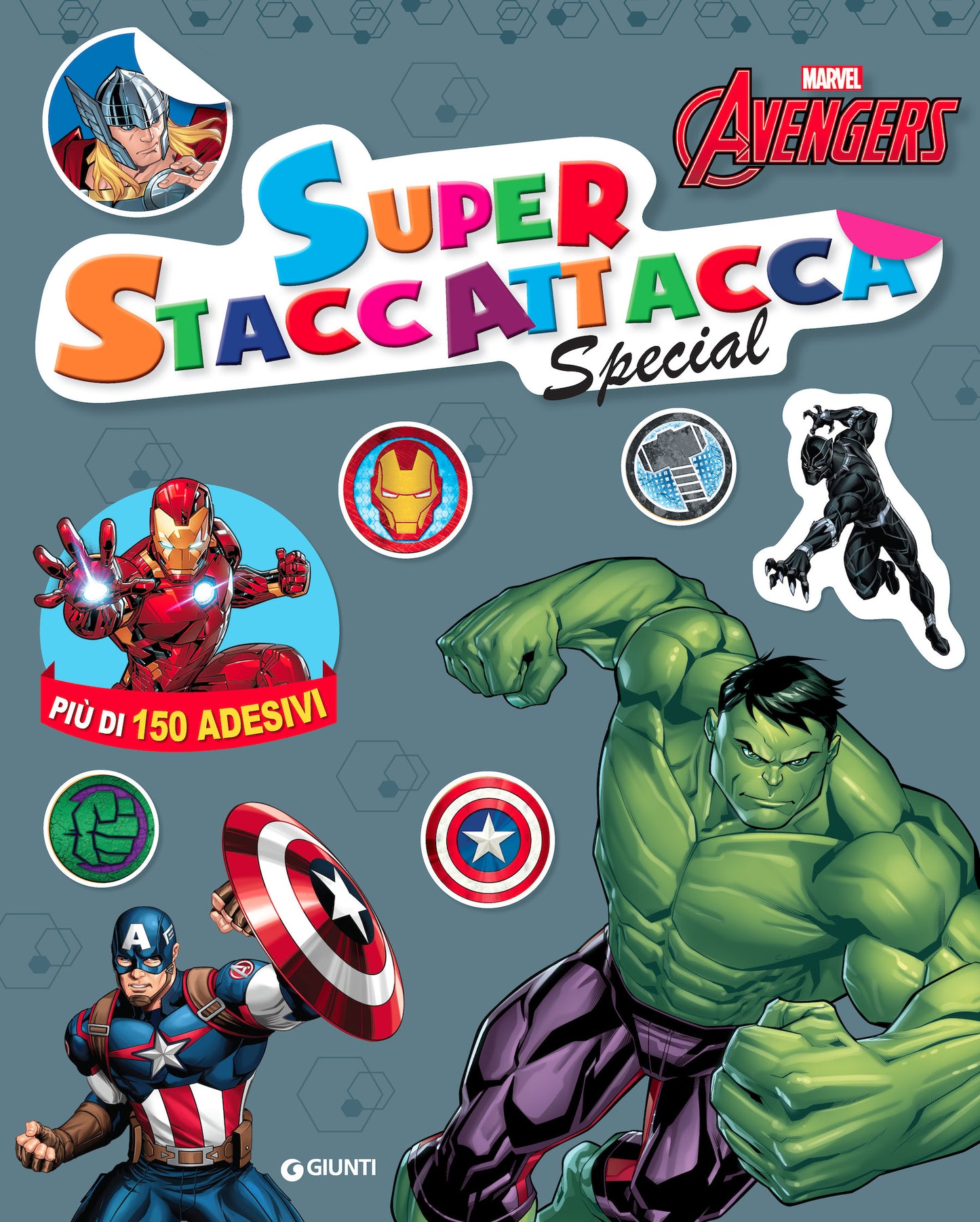 Super Staccattacca Special Marvel Avengers. Più di 150 adesivi