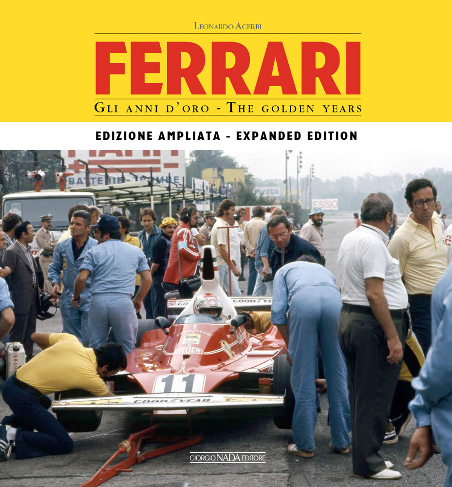 FERRARI Gli anni d'oro Edizione ampliata/The golden years Enlarged edition (ed. ita-ing)
