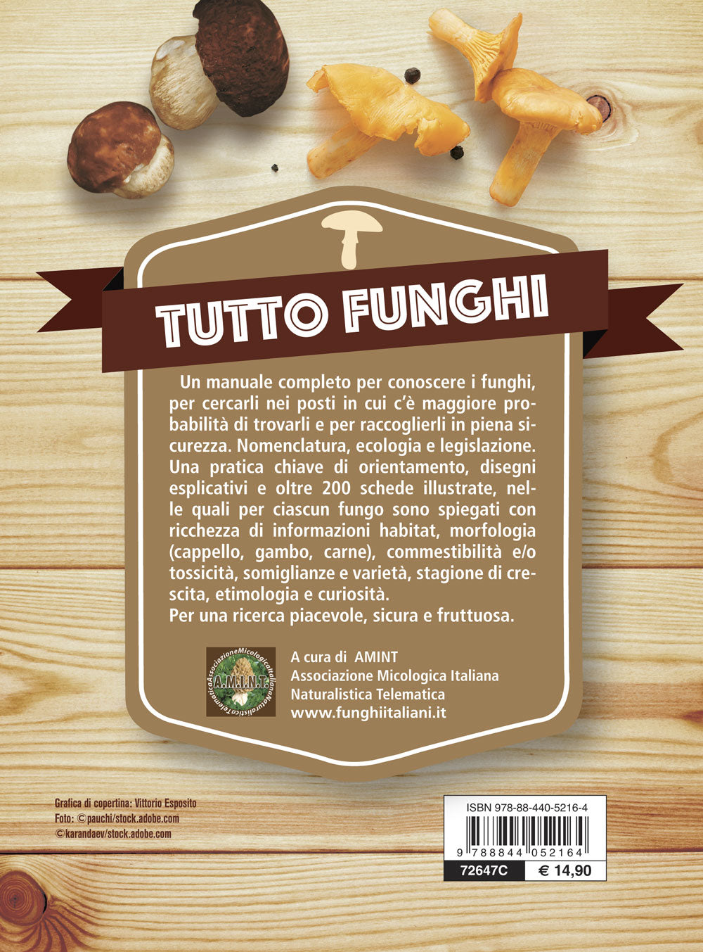 Tutto funghi. Cercarli, conoscerli, raccoglierli