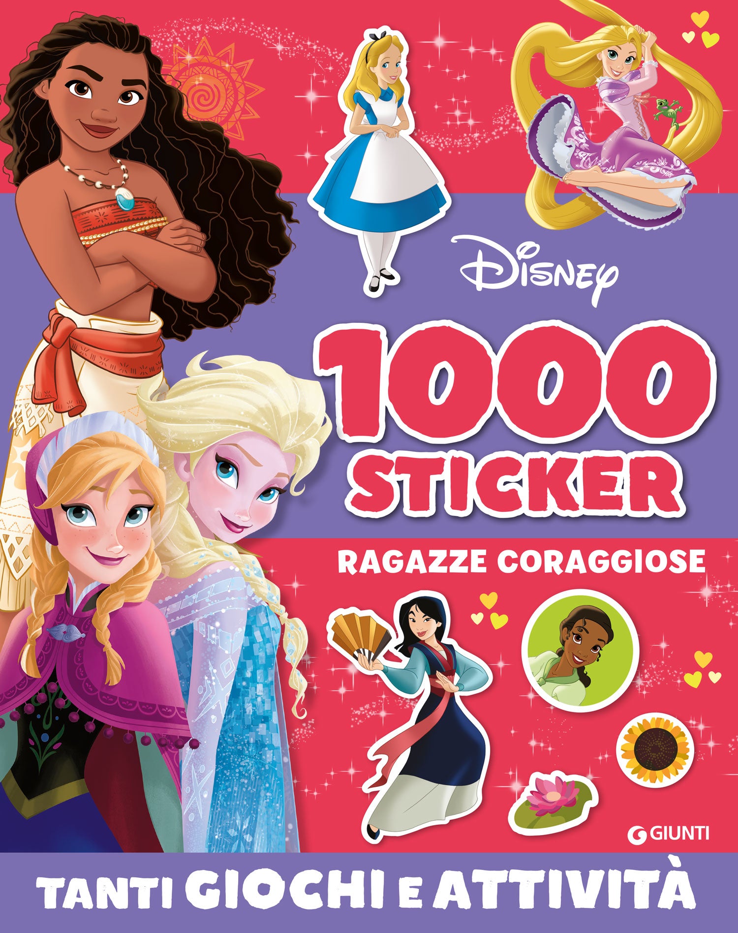 Ragazze coraggiose 1000 Sticker Disney. Tanti giochi e attività