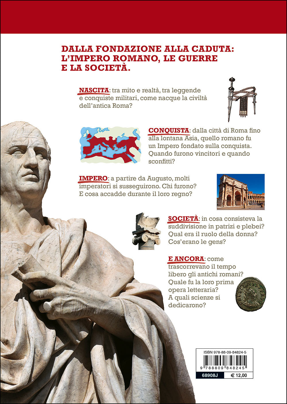 Romani. 100 e più fatti che ancora non sai!