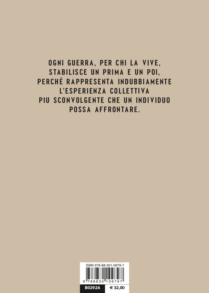 Una storia della guerra. Dal XIX secolo ai giorni nostri