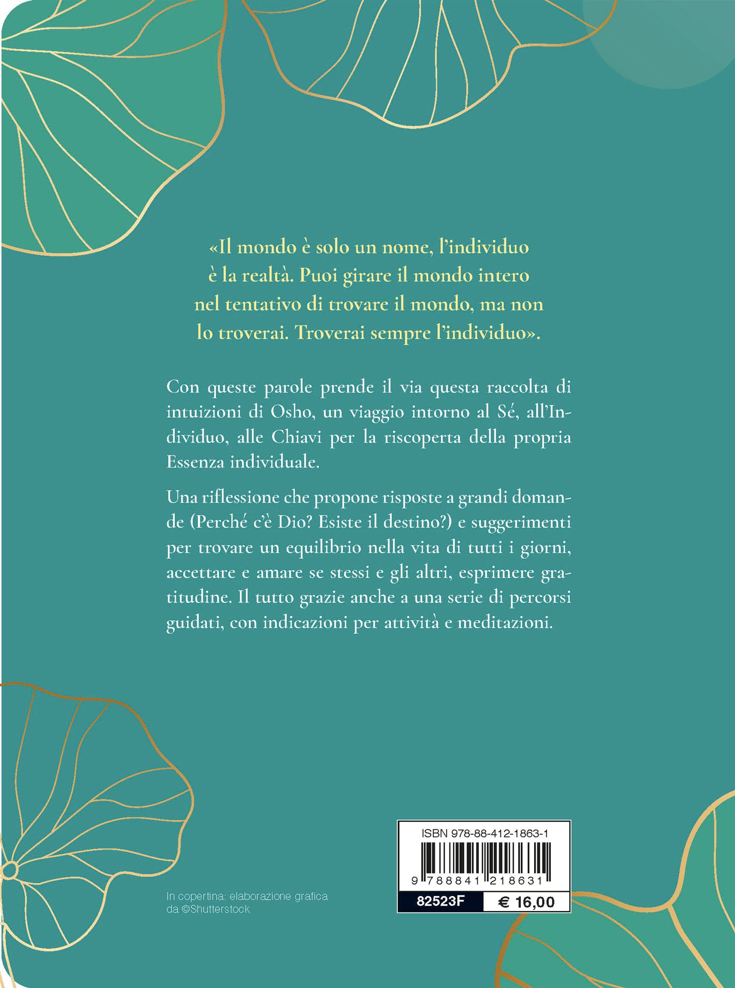 Osho. Tu sei il mondo. Esercizi e intuizioni per ritrovare la serenità