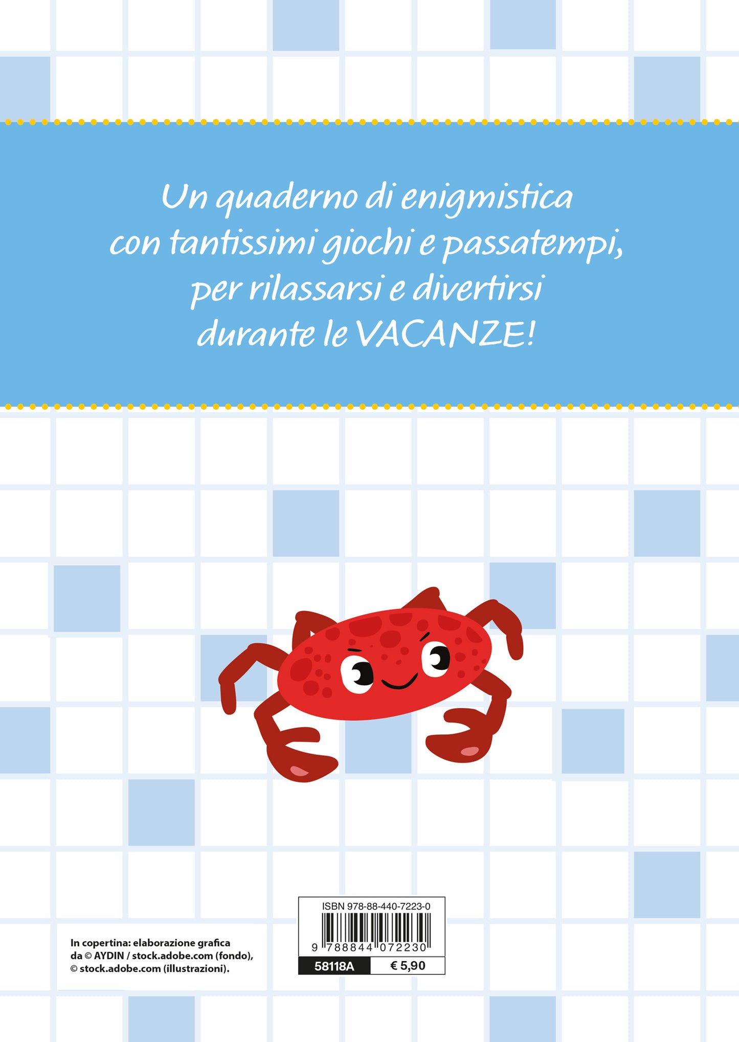 Enigmistica per le vacanze. Giochi e sfide a tutto relax