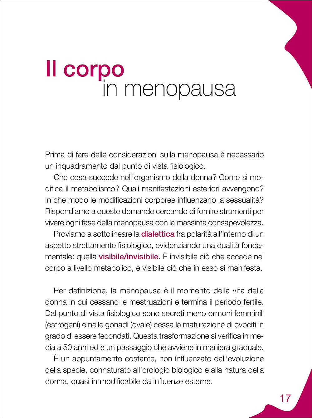 Menopausa. Vivere bene il cambiamento