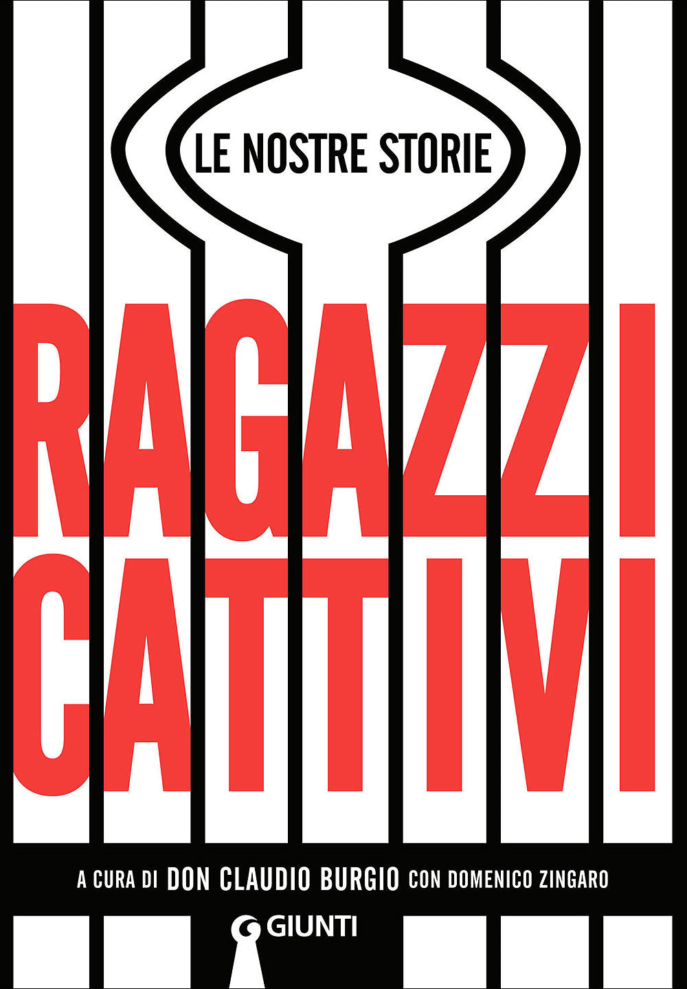 Ragazzi cattivi. Le nostre storie