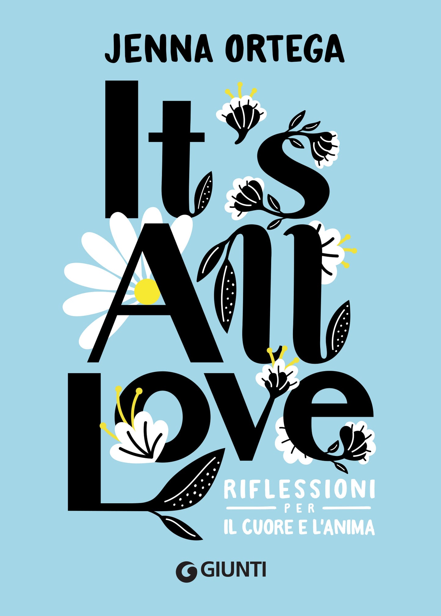 It's All Love. Riflessioni per il cuore e l'anima