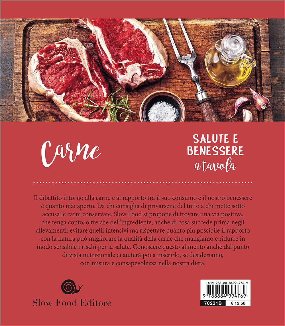Carne. Ridurre il consumo e sceglierla di qualità  - 60 ricette