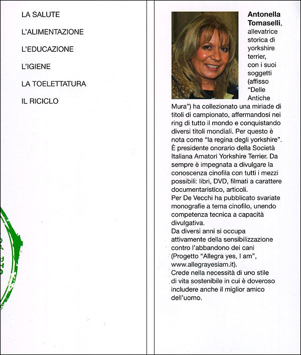 Tutto Bio per il mio cane. Alimentazione naturale, medicina alternativa, accessori ''verdi'', consigli ecosostenibili per cani e umani