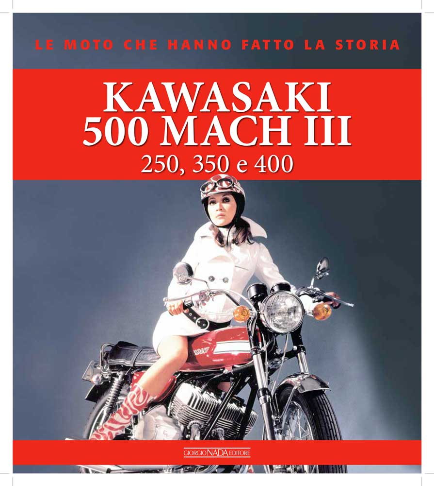 KAWASAKI 500 MACH III . 250, 350 e 400