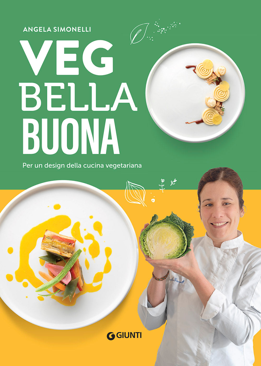 Veg bella buona. Per un design della cucina vegetariana