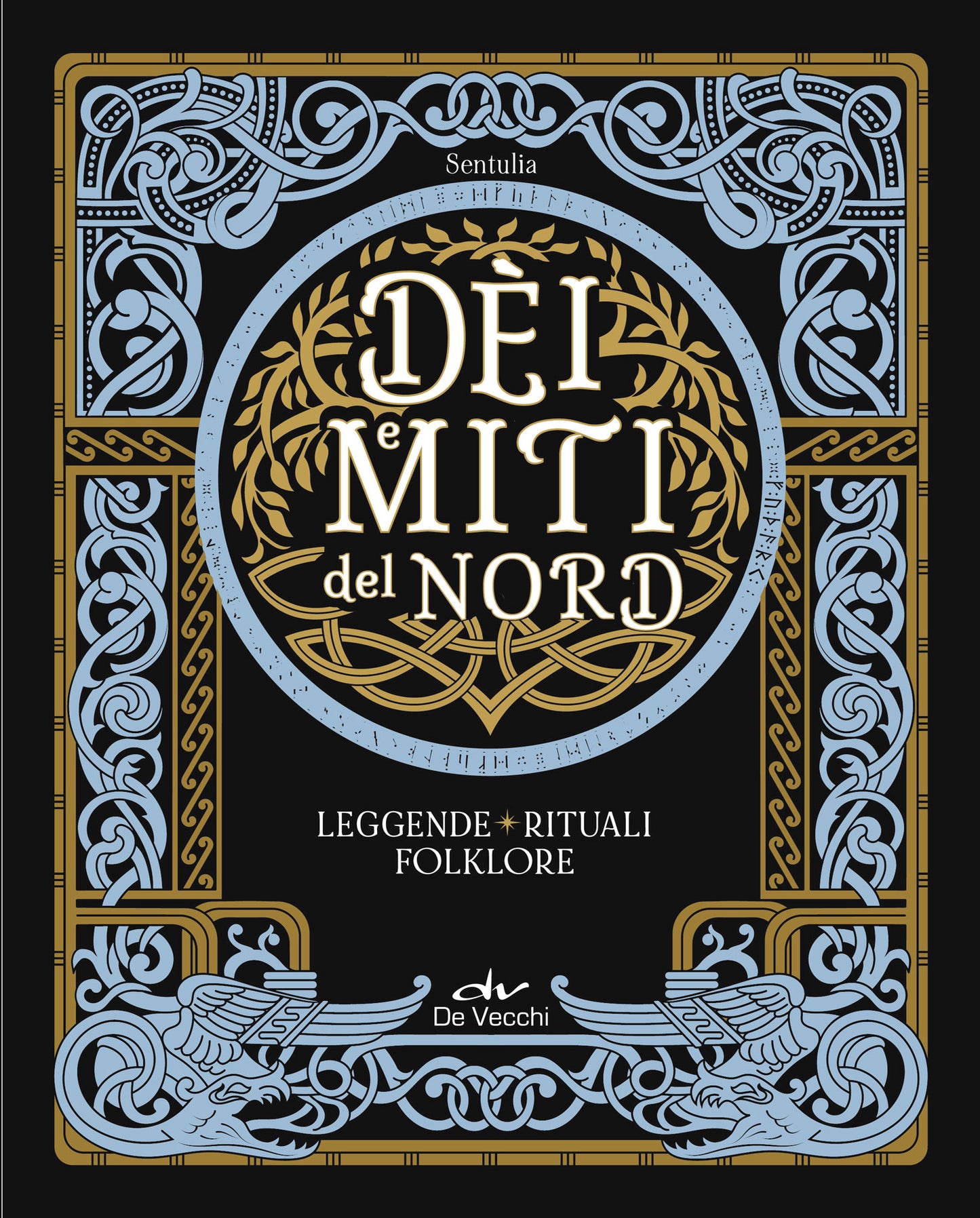 Dèi e miti del Nord. Leggende, rituali, folklore