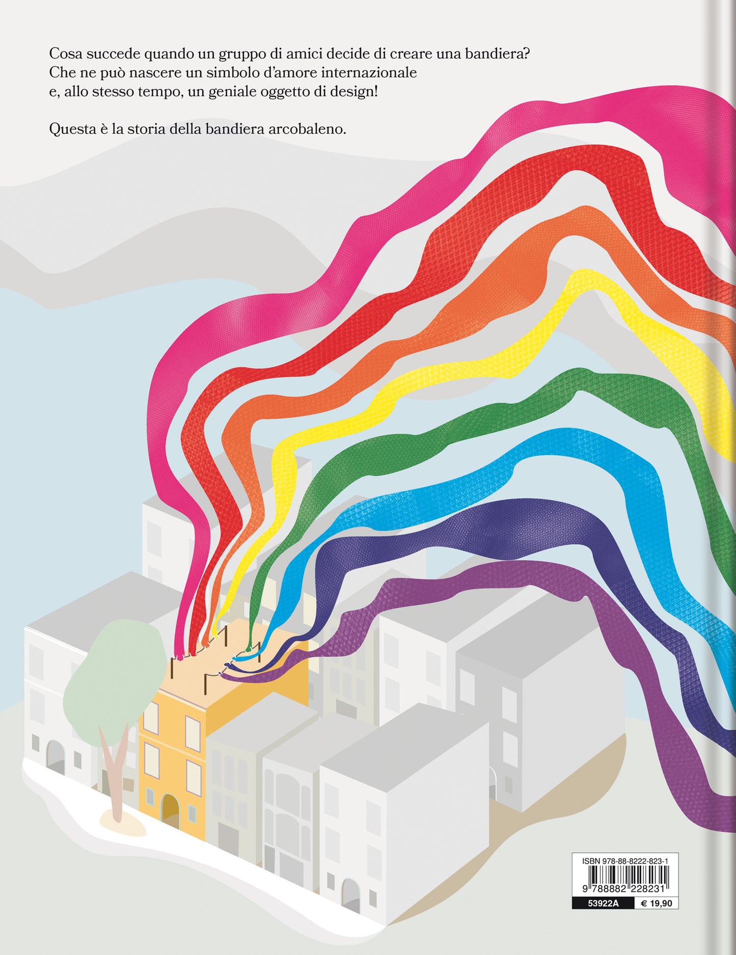 La bandiera arcobaleno. Bella, audace e colorata