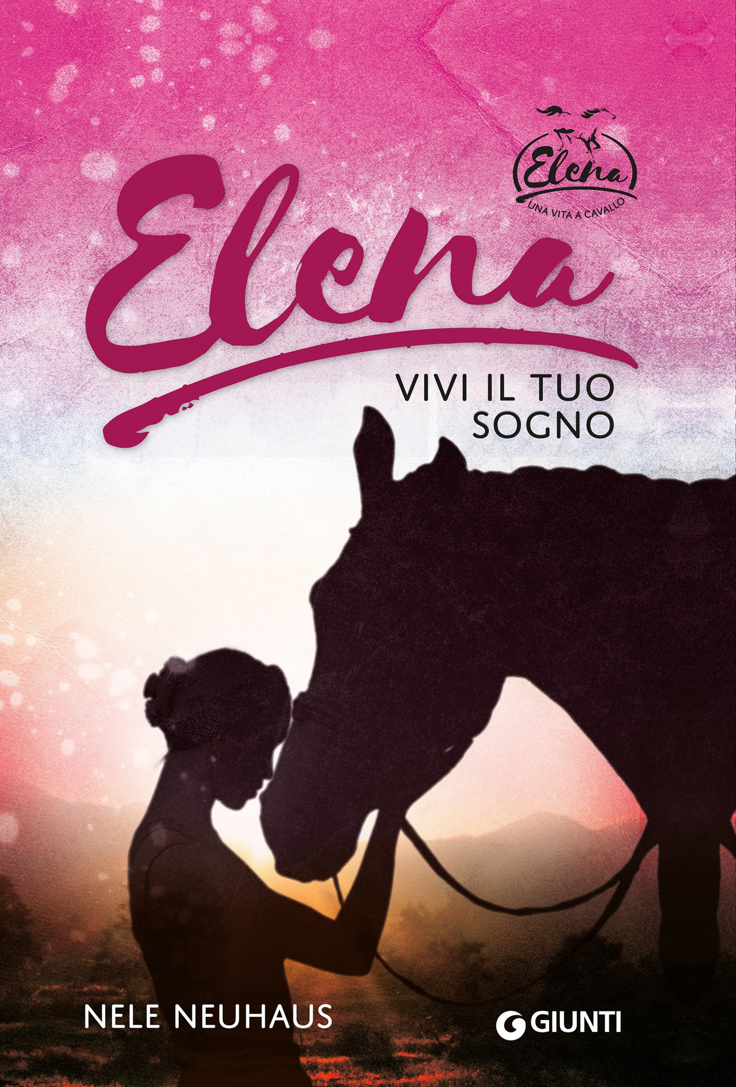Elena. Vivi il tuo sogno. 8