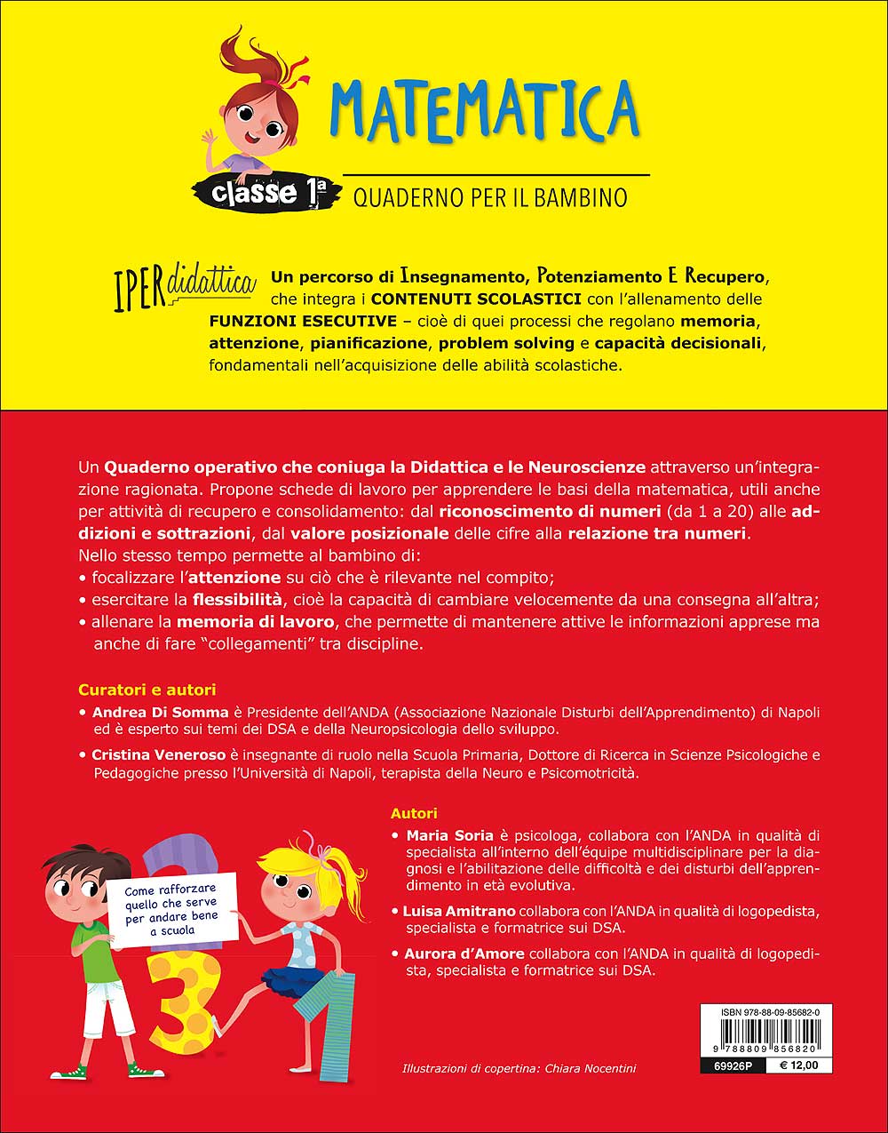 Quaderno per il bambino - Matematica 1. Come rafforzare quello che serve per andare bene a scuola