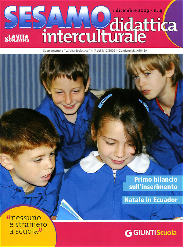 La Vita Scolastica - Sesamo didattica interculturale n. 4, 1 dicembre 2009. Supplemento al numero 7 de La Vita Scolastica 1 dicembre 2009
