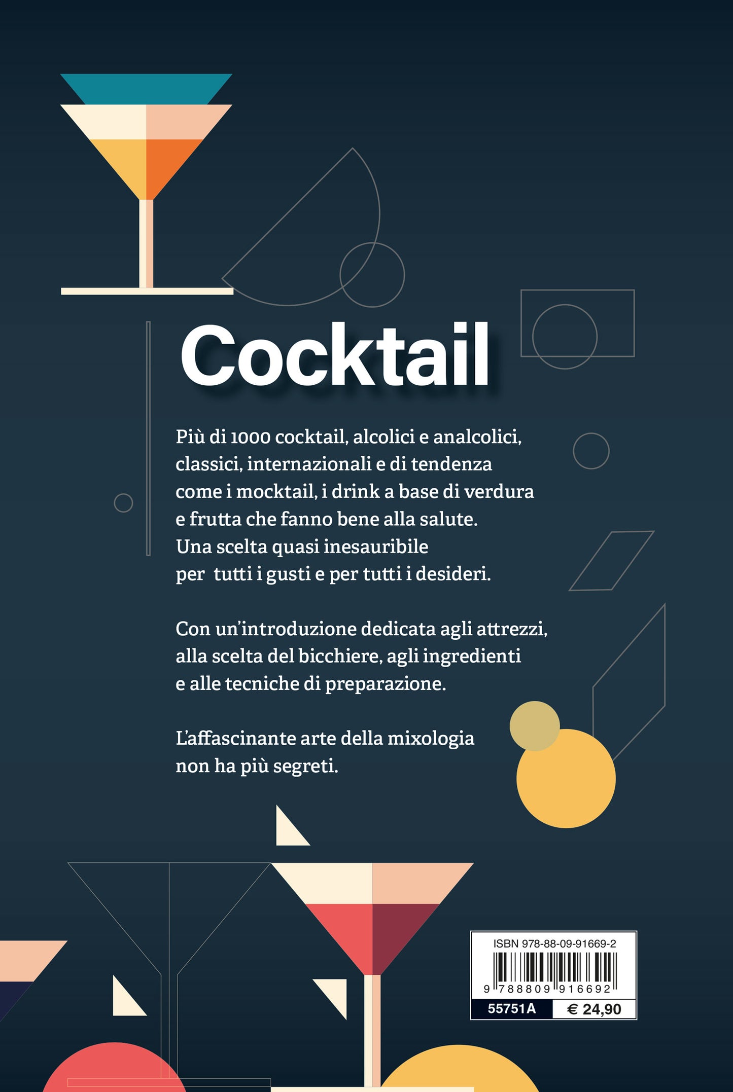 Cocktail. Ricette classiche e nuove da tutto il mondo