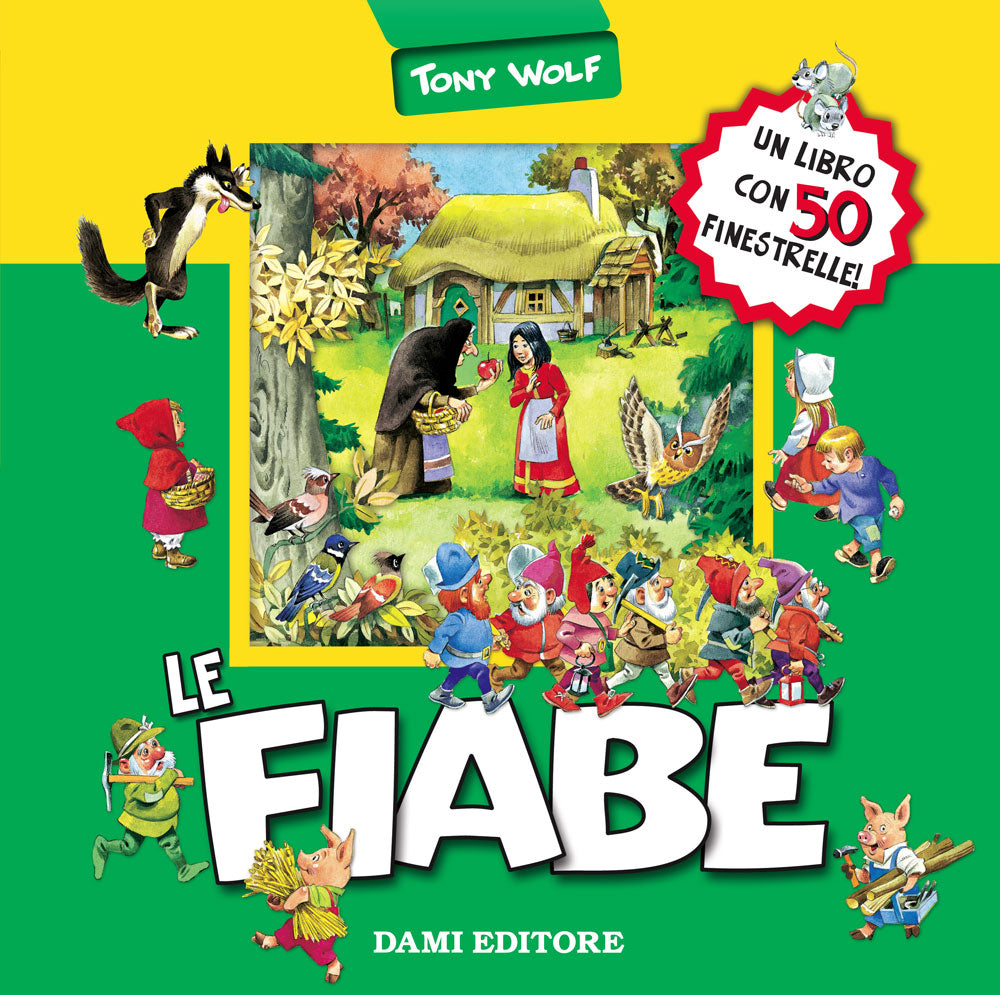 Le Fiabe. Un libro con 50 finestrelle!