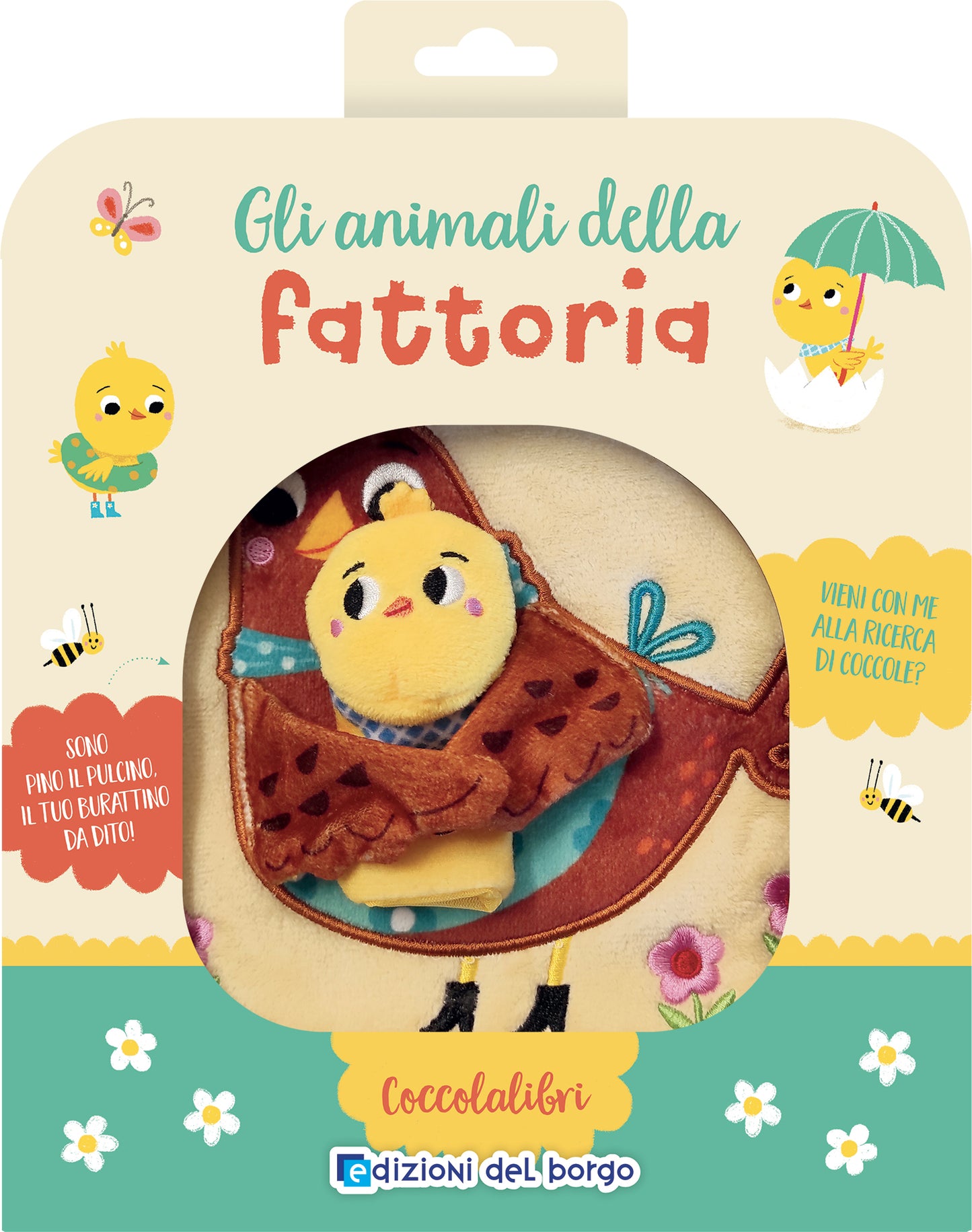 Animali della fattoria. Vieni con me alla ricerca di coccole?