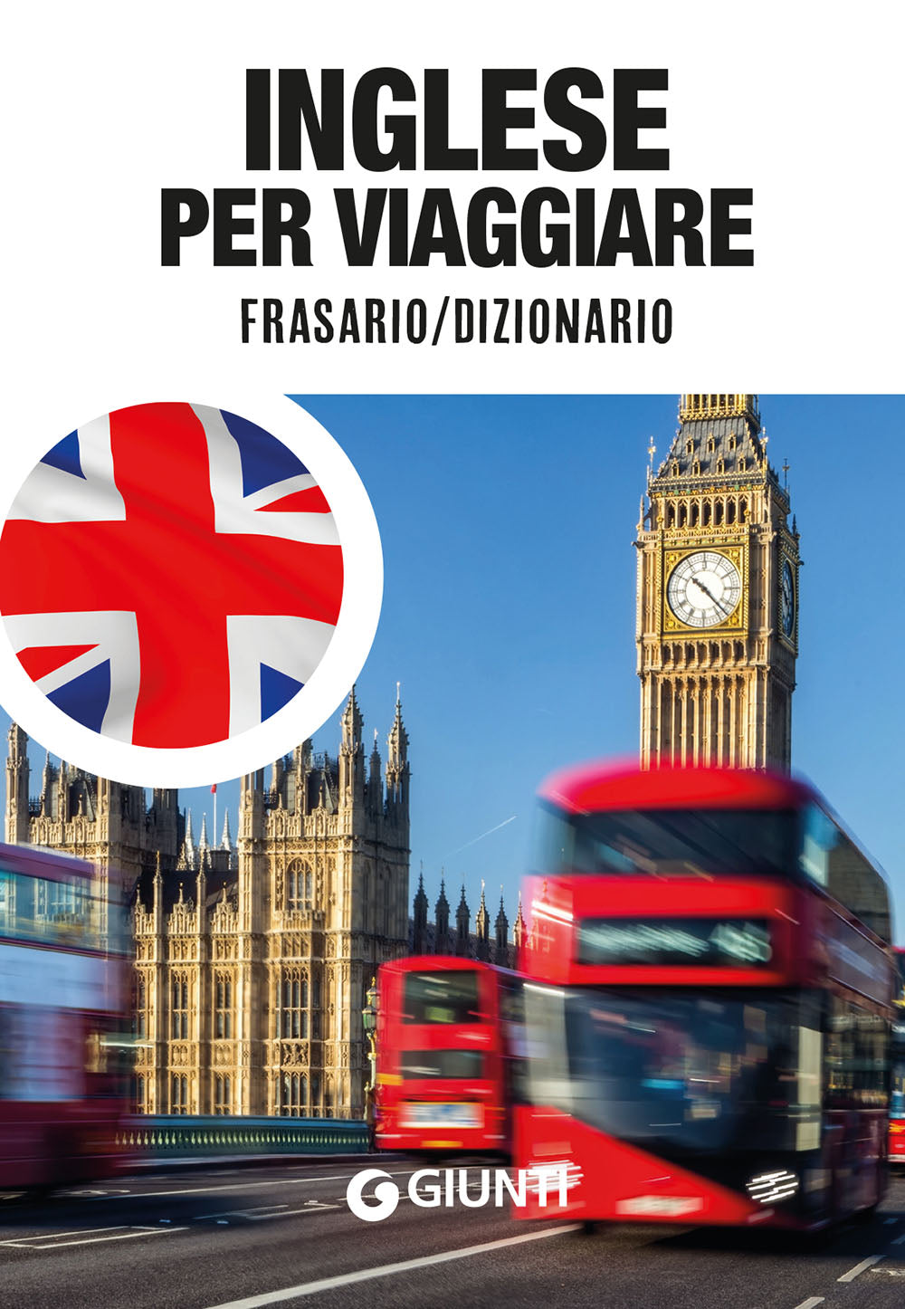 Inglese per viaggiare. Frasario/Dizionario
