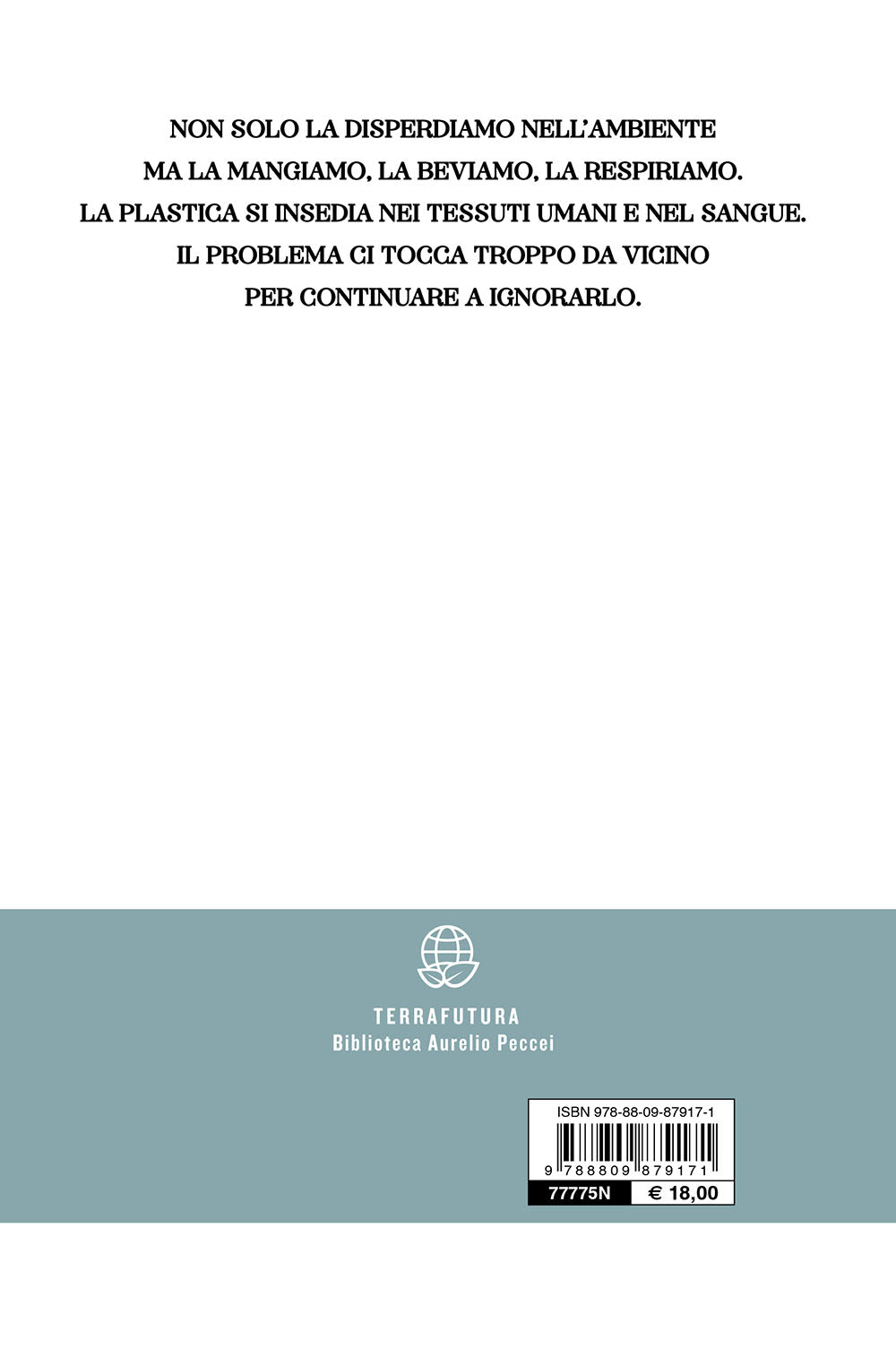 La plastica nel piatto. Quando e come siamo diventati plasticofagi