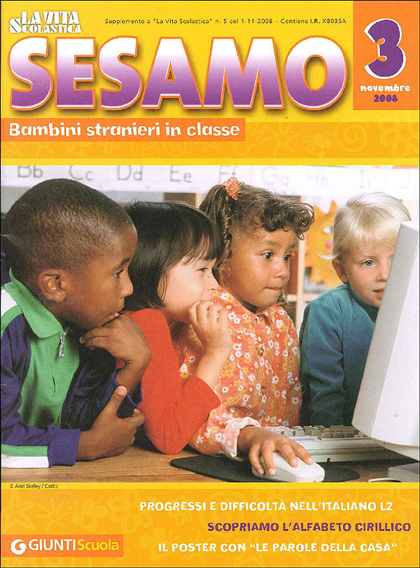 La Vita Scolastica - Sesamo n. 3, novembre 2008. Bambini stranieri in classe. Supplemento al numero 5 de La Vita Scolastica 1° novembre 2008