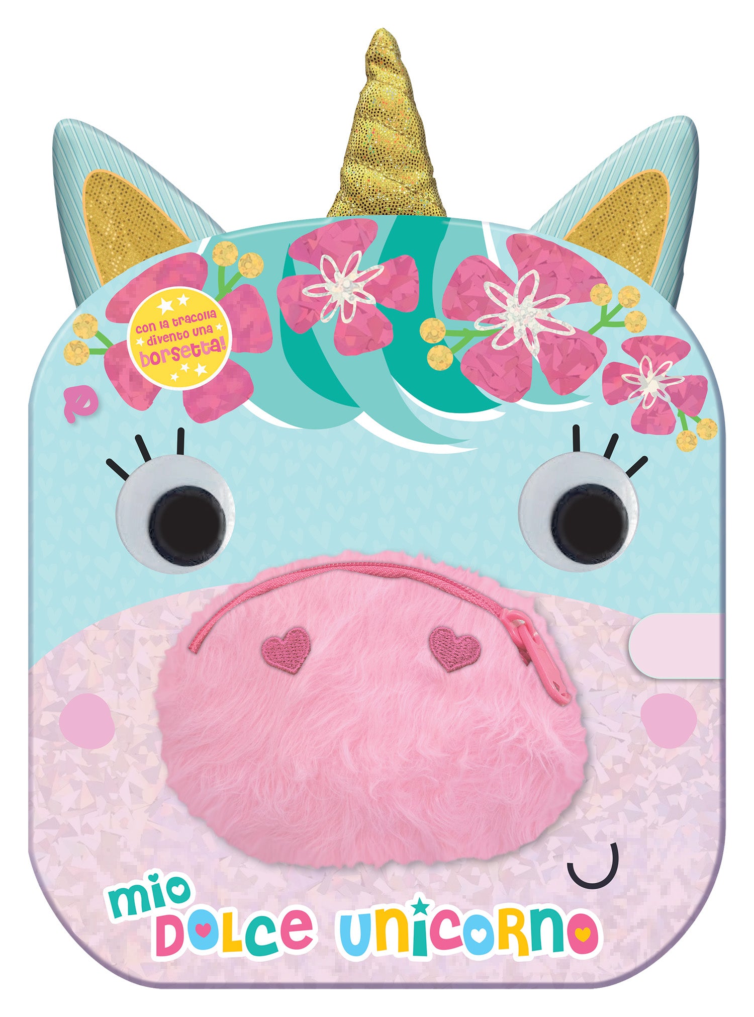 Mio dolce unicorno. Libro borsetta